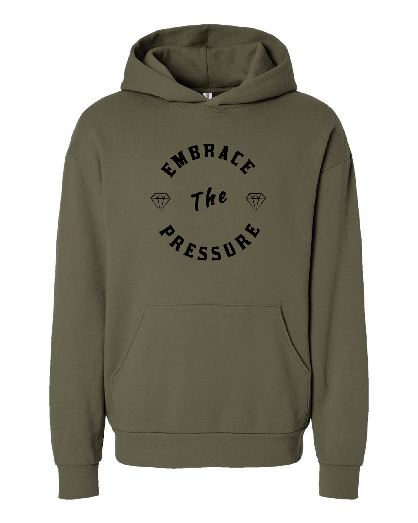 Embrace The Pressure Hooded Sweatshirt