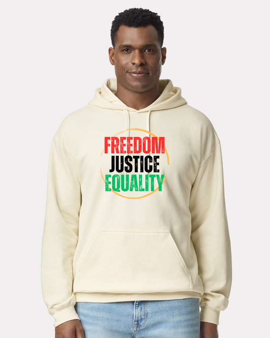 Freedom, Justice & Equality Hoodie